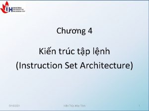 Chng 4 Kin trc tp lnh Instruction Set