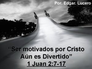 Motivados por cristo