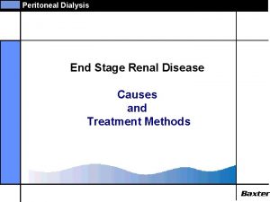 Peritoneal Dialysis End Stage Renal Disease Causes and