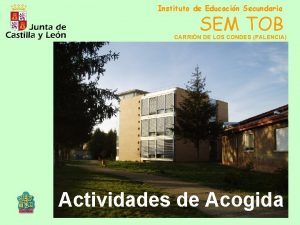 Instituto de Educacin Secundaria SEM TOB CARRIN DE