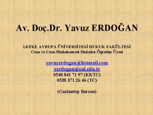 Av Do Dr Yavuz ERDOAN LEFKE AVRUPA NVERSTES