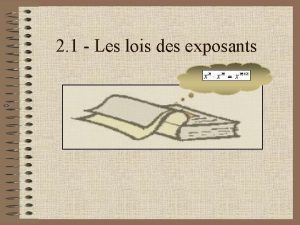 Les lois des exposants