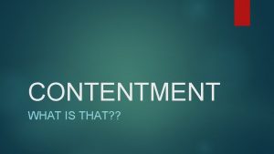 What is contentment