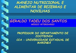 MANEJO NUTRICIONAL E ALIMENTAR DE BEZERRAS E NOVILHAS