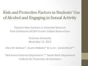 Risk and Protective Factors in Students Use of