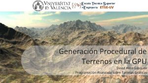 Generacin Procedural de Terrenos en la GPU David