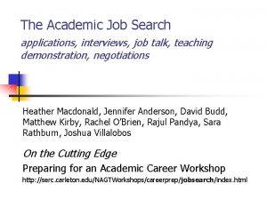 The Academic Job Search applications interviews job talk