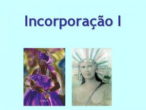 Incorporação consciente