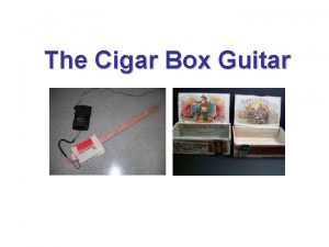 Cigar box guitar history