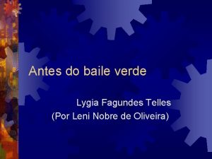 Antes do baile verde Lygia Fagundes Telles Por