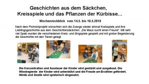 Geschichten aus dem Sckchen Kreisspiele und das Pflanzen