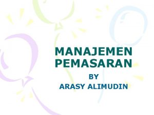 MANAJEMEN PEMASARAN BY ARASY ALIMUDIN APAKAH MANAJEMEN PEMASARAN