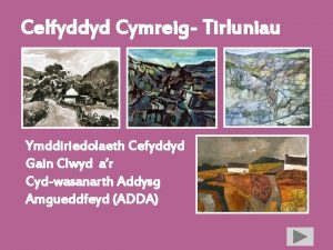 Celfyddyd Cymreig Tirluniau Ymddiriedolaeth Cefyddyd Gain Clwyd ar