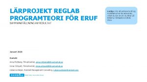 LRPROJEKT REGLAB PROGRAMTEORI FR ERUF SAMMANSTLLNING AV RESULTAT