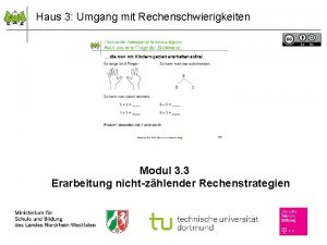 Haus 3 Umgang mit Rechenschwierigkeiten Modul 3 3