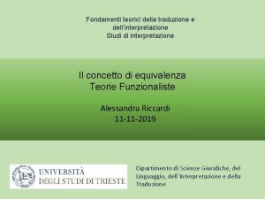 Fondamenti teorici della traduzione e dellinterpretazione Studi di