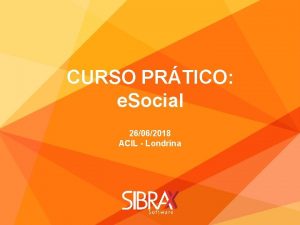 CURSO PRTICO e Social 26062018 ACIL Londrina 1