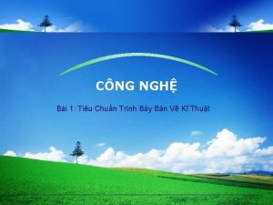 CNG NGH Bi 1 Tiu Chun Trnh By