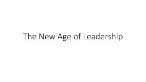 New age leadership