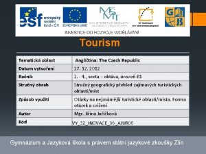 Tourism Tematick oblast Anglitina The Czech Republic Datum