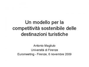 Un modello per la competitivit sostenibile delle destinazioni