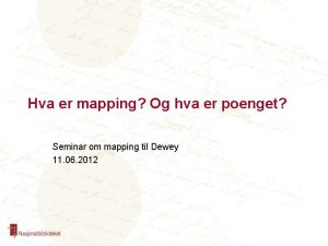 Hva er mapping Og hva er poenget Seminar