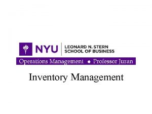 Inventory Management Outline Basic Definitions and Ideas Reasons