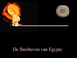 De Smeltoven van Egypte Lzrbh r Vk koer