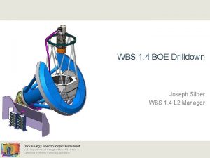 WBS 1 4 BOE Drilldown Joseph Silber WBS