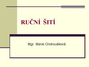 RUN IT Mgr Marie Ondroukov Spojovac proces n