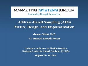 AddressBased Sampling ABS Merits Design and Implementation Mansour