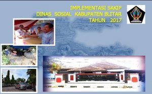 IMPLEMENTASI SAKIP DINAS SOSIAL KABUPATEN BLITAR TAHUN 2017