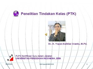 Penelitian Tindakan Kelas PTK Dr H Yoyon Bahtiar