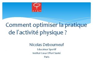 Comment optimiser la pratique de lactivit physique Nicolas