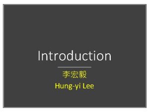 Introduction Hungyi Lee Course Information Elementary Linear Algebra