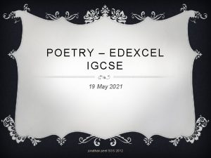 POETRY EDEXCEL IGCSE 19 May 2021 jonathan peel