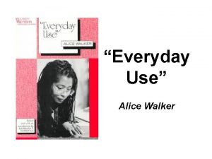 When was everyday use published