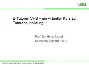ETutoren VHB ein virtueller Kurs zur Tutorenausbildung Prof