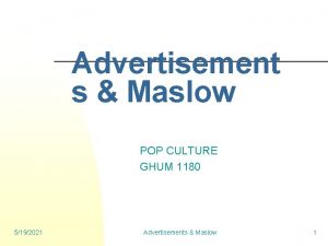 Advertisement s Maslow POP CULTURE GHUM 1180 5192021