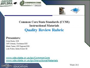 Common Core State Standards CCSS Instructional Materials Quality