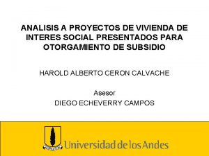 ANALISIS A PROYECTOS DE VIVIENDA DE INTERES SOCIAL