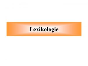 Lexikologie beispiel