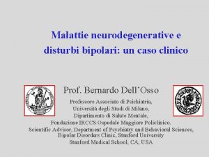 Malattie neurodegenerative e disturbi bipolari un caso clinico