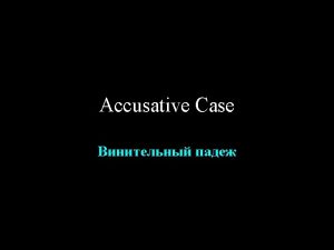 Nominative genitive dative accusative