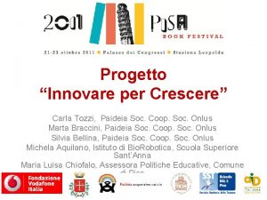 Progetto Innovare per Crescere Carla Tozzi Paideia Soc