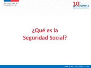 Qu es la Seguridad Social La Seguridad Social