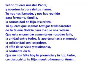 Seor t eres nuestro Padre y nosotros la