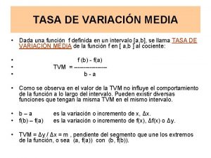 TASA DE VARIACIN MEDIA Dada una funcin f