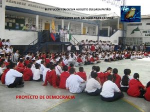 INSTITUCIN EDUCATIVA AUGUSTO ZULUAGA PATIO FORMAMOS CON CALIDAD