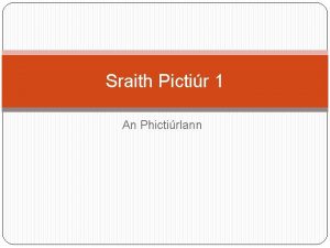 Sraith Pictir 1 An Phictirlann Pictir 1 An